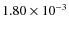 $1.80\times10^{-3}$