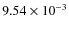 $9.54\times10^{-3}$