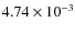 $4.74\times10^{-3}$