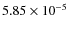 $5.85\times10^{-5}$