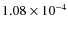 $1.08\times10^{-4}$