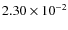 $2.30\times10^{-2}$