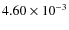 $4.60\times10^{-3}$
