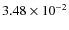 $3.48\times10^{-2}$
