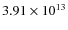 $3.91\times10^{13}$