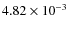 $4.82\times10^{-3}$