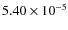 $5.40\times10^{-5}$