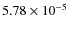 $5.78\times10^{-5}$