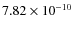 $7.82\times10^{-10}$