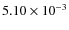$5.10\times10^{-3}$