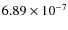 $6.89\times10^{-7}$