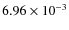 $6.96\times10^{-3}$