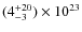 $(4^{+20}_{-3})\times10^{23}$