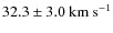 $32.3\pm3.0~{\rm km~s^{-1}}$