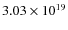 $3.03 \times 10^{19}$