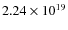 $2.24\times 10^{19}$