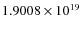 $1.9008 \times 10^{19}$