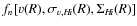 $f_n[v(R),\sigma_{v,H {\sc \!i}}(R),\Sigma_{H {\sc \!i}}(R)]$