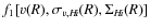 $f_1[v(R),\sigma_{v,H {\sc \!i}}(R),\Sigma_{H {\sc \!i}}(R)]$