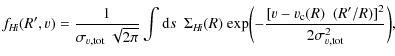 $\displaystyle %
f_{H {\sc \!i}}(R^\prime,v) =\frac{1}{\sigma_{v,{\rm tot}} ~ \s...
...t[v - v_{\rm c}(R)~~(R^{\prime}/R)\right]^2}
{2 \sigma_{v,{\rm tot}}^2}\biggr),$
