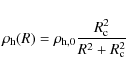 \begin{displaymath}%
\rho_{\rm h}(R) = \rho_{\rm h,0} \frac{R_{\rm c}^2}{R^2 + R_{\rm c}^2}
\end{displaymath}