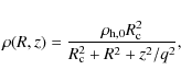 \begin{displaymath}%
\rho(R,z) = \frac{\rho_{\rm h,0}R_{\rm c}^2}{R_{\rm c}^2 + R^2 + z^2/q^2},
\end{displaymath}