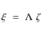 \begin{displaymath}\xi\;=\;\Lambda\;\zeta
\end{displaymath}