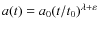 $a(t) = a_0 (t/t_0)^{\lambda + \varepsilon}$