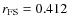 $r_{\rm FS} = 0.412$