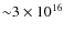 ${\sim} 3\times 10^{16}$