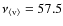 $\nu_{\langle {\rm v} \rangle}=57.5$