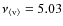 $\nu_{\langle {\rm v} \rangle}=5.03$