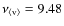 $\nu_{\langle {\rm v} \rangle}=9.48$