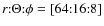 $r{:}\Theta{:}\phi=[64{:}16{:}8]$