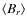 $\langle{B_{r}\rangle}$