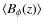 $\langle{B_{\phi}(z)\rangle}$