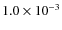 $1.0\times 10^{-3}$