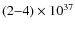 $(2{-}4) \times 10^{37}$