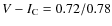 $V-I_{\rm C} = 0.72/0.78$
