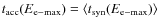 $t_{\rm {acc}}(E_{\rm {e-max}}) = \langle t_{\rm {syn}}(E_{\rm {e-max}})\rangle$