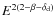 $E^{2(2-\beta-\delta_{\rm d})}$