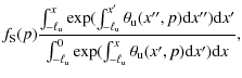 $\displaystyle f_{\rm S}(p)\frac{\int_{-\ell_{\rm u}}^x\exp(\int_{-\ell_{\rm u}}...
...l_{\rm u}}^0\exp(\int_{-\ell_{\rm u}}^x\theta_{\rm u}(x',p){\rm d}x'){\rm d}x},$