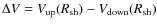 $\Delta V=V_{\rm up}(R_{\rm sh})-V_{\rm down}(R_{\rm sh})$