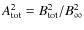 $A_{\rm tot}^2 = B_{\rm tot}^2/B_{\rm\infty}^2$