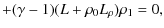 $\displaystyle +(\gamma-1)(L+\rho_0L_\rho)\rho_1=0,$
