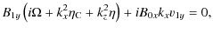 $\displaystyle B_{1y}\left(i\Omega+k_x^2\eta_{\rm C}+k_z^2\eta\right)+iB_{0x}k_xv_{1y}=0,$