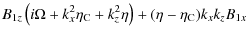 $\displaystyle B_{1z}\left(i\Omega+k_x^2\eta_{\rm C}+k_z^2\eta\right)+(\eta-\eta_{\rm C})k_xk_zB_{1x}$
