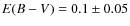 $E(B-V) = 0.1\pm 0.05$