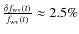 $\frac{\delta f_{\rm wv}(t)}{f_{\rm wv}(t)}\approx2.5\%$