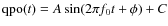 $\mbox{qpo}(t)=A\sin(2\pi f_0 t + \phi) + C$
